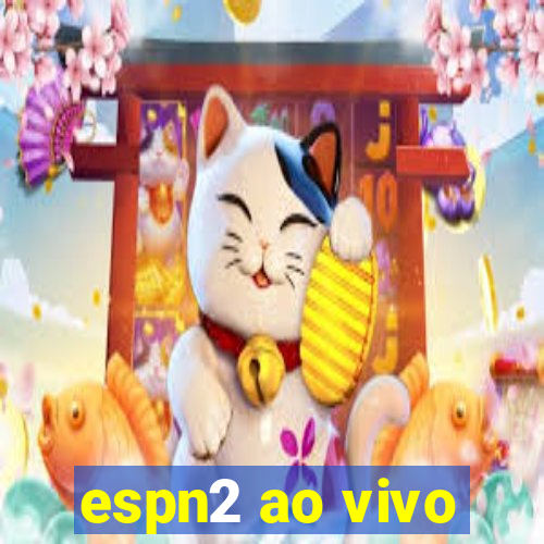 espn2 ao vivo